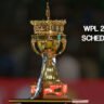 WPL 2026 Schedule Announced – Confirmed details on venue, date and timings.